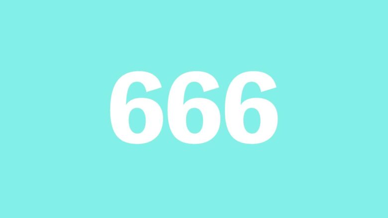 【666】エンジェルナンバーの意味や解釈は？